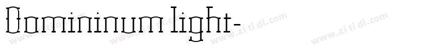 Domininum light字体转换